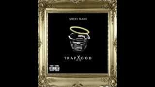 GUCCI MANE FT WAKA FLOCKA  &amp; YOUNG SCOOTER HOLD YOUR ROLLY UP (TRAP GOD) MIXTAPE
