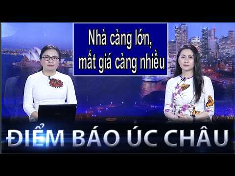 ĐIỂM BÁO ÚC CHÂU - 22/10/2026: NHÀ CÀNG LỚN, MẤT GIÁ CÀNG NHIỀU