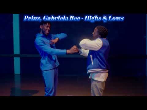 【和訳】Prinz, Gabriela Bee - Highs & Lows~良い時も悪い時も~