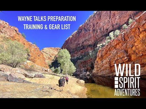 Preparation, Training & Gear For Larapinta Trail