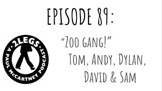 Episode 89: Zoo Gang