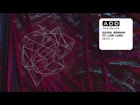 GUI2IN, Rennan, Lari Luma - Devil X (Official Audio)