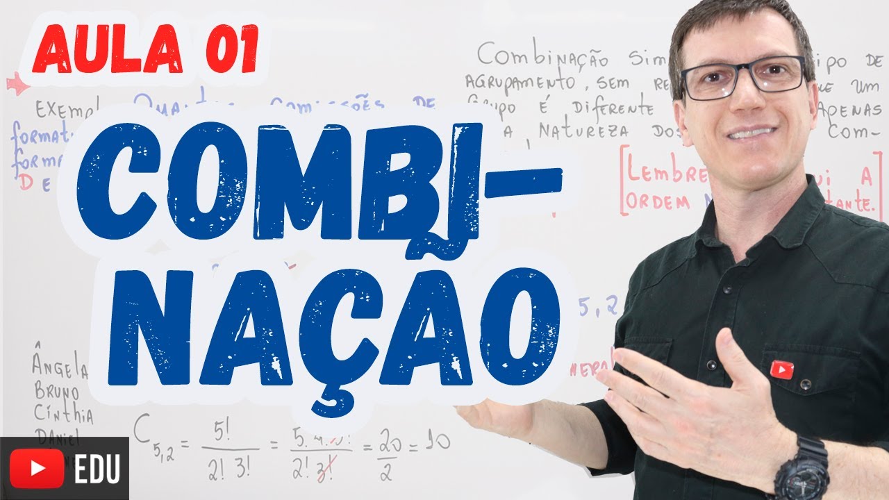 COMBINAÇÃO | ANÁLISE COMBINATÓRIA | Professor Boaro | AULA 1