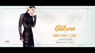 Gülşen - Bir Fırt Çek (Bangır Bangır 2015)
