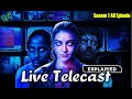 Live Telecast 2021 Full Web Series Explained In Hindi Best Horror Movie Explained In Hindi