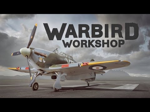 Warbird Workshop: The Hawker Hurricane