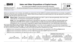 IRS Form 8949 walkthrough (Sales and Other Dispositions of Capital Assets)