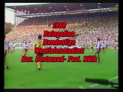 Borussia Dortmund- Fortuna Köln 1986 Relegation Komplettes Spiel