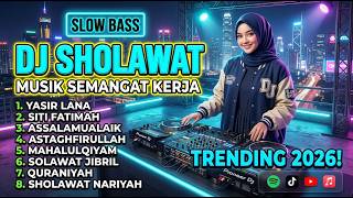 Download lagu DJ SHOLAWAT FULL BASS 2026 - DJ YASIRLANA - KUMPULAN DJ SHOLAWAT PALING DICARI ENAK BANGET mp3 Download lagu DJ SHOLAWAT FULL BASS 2026 - DJ YASIRLANA - KUMPULAN DJ SHOLAWAT PALING DICARI ENAK BANGET mp3