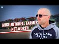 How much money does Mike Mitchell Farmer make?