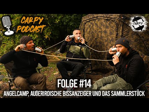 Carpy Podcast #14 - Angelcamp, außerirdische Bissanzeiger und das Sammlerstück