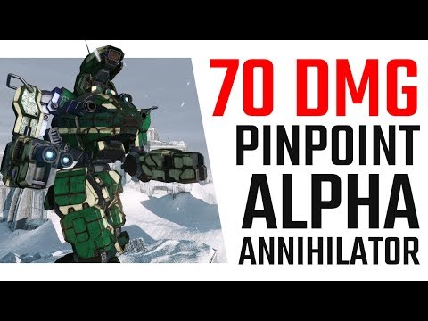 70 Damage Pinpoint Alpha Strike Annihilator - Mechwarrior Online The Daily Dose #348