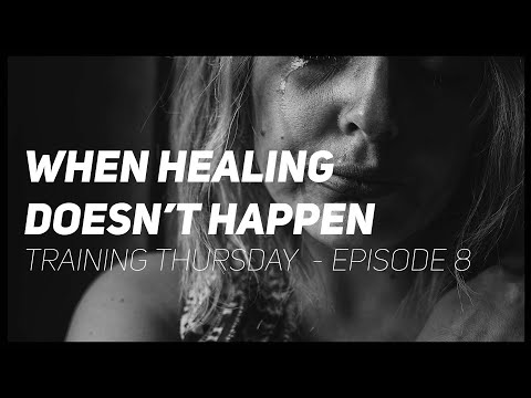 When Healing Doesn’t Happen / Part 1 // Randy Clark