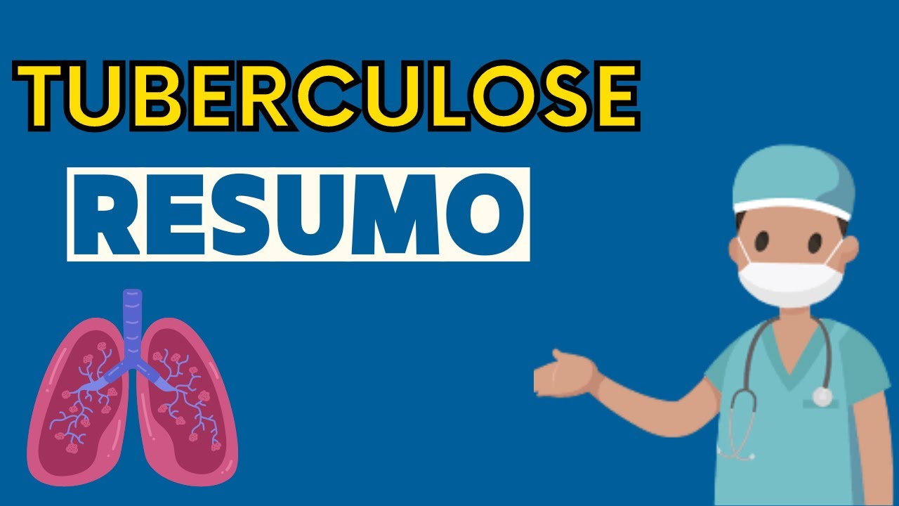 Tuberculose - Resumo