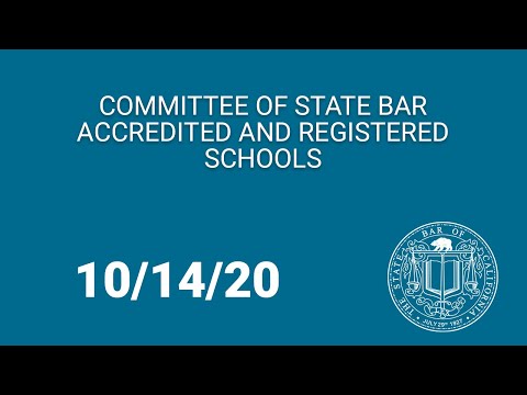Committee of State Bar Accredited and Registered Schools 10-14-20
