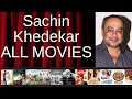 ALL Sachin Khedekar Movies Ranked By Score Critics Fans