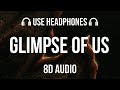 Joji Glimpse Of Us 8D Audio