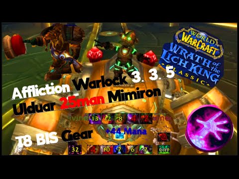 🏄 Affliction Warlock 3.3.5 Ulduar25 Mimiron (T8 BIS gear) WOTLK Classic 🏄