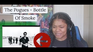 The Pogues - Bottle Of Smoke REACTION!!