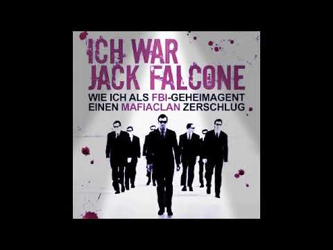 Hörbuch - Ich war Jack Falcone | Wie ich als FBI Agent einen Mafia Clan zerschlug ! komplett deutsch