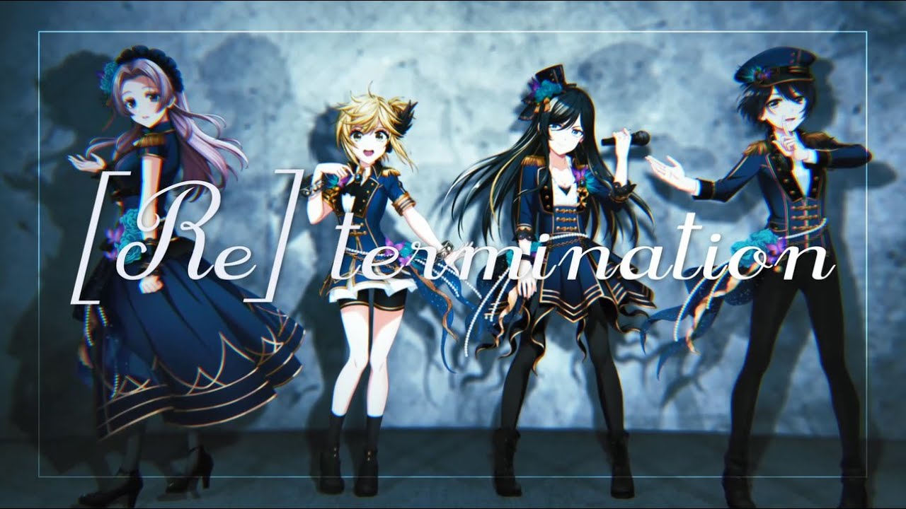 燐舞曲オリジナル曲「[Re] termination」ミュージックビデオ【D4DJ Groovy Mix】