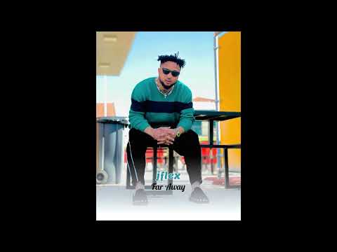 Jflex - Far Away (Official Audio)
