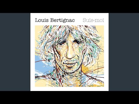 Suis-Moi - Louis Bertignac