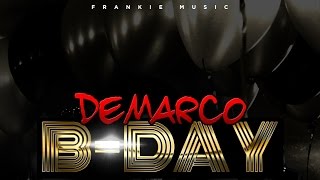 Demarco - B Day [PlayBack Riddim] June 2015