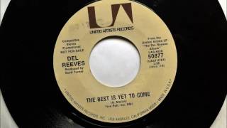 The Best Is Yet To Come , Del Reeves , 1972
