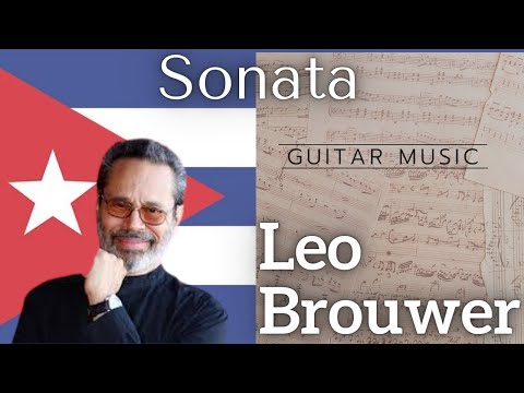 Audio/Score 🇨🇺 Leo Brouwer | Sonata | #classicalguitar