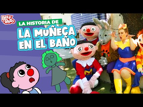 La Muñeca en el Baño - Bely y Beto