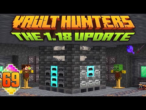 Minecraft: Vault Hunters 1.18 Ep 69 - Nice
