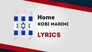 Israel Eurovision 2019: Home - Kobi Marimi [Lyrics] 🇮🇱