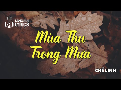Mùa Thu Trong Mưa | Chế Linh | Official Làng Văn (Lyrics)