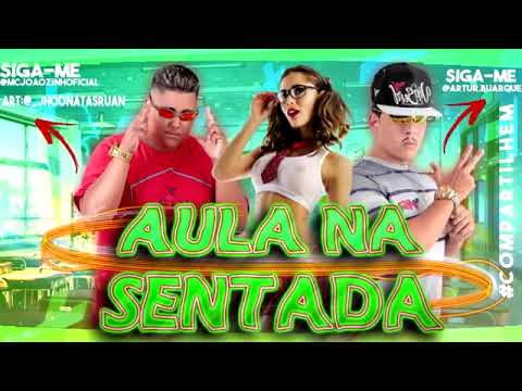 MC GALEROSO E MC JOÃOZINHO   AULA NA SENTADA