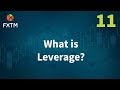 11 What Is Leverage - FXTM Learn Forex in 60 Seconds
