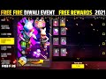 FREE FIRE DIWALI EVENT FREE REWARDS 2021 FREE FIRE BIGGEST SCAM 3 GARENA FREE FIRE