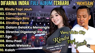 Download lagu Rindu Tapi Jauh - Difariina Indra Full Album Terbaru 2024 || Adella Full Album Terbaru 2024 mp3