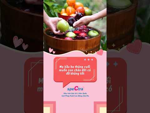 Mẹ bầu 3 tháng cuối ăn nhanh 6 loại trái cây này giúp con chào đời có đề kháng tốt, bụ bẫm đáng yêu!