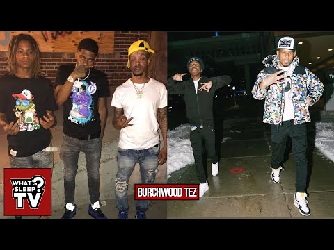 Burchwood Tez Talks Linking Big CEO & Pooh Shiesty Thru Baby Shiesty