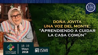 Doña Jovita - Una Voz del Monte | "Aprendiendo a Cuidar la Casa Común"