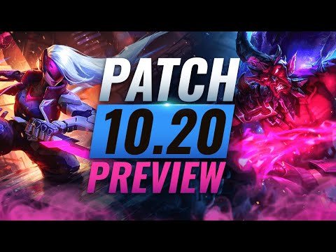 NEW PATCH PREVIEW: Upcoming Changes List for Patch 10.20 - League of Legends Season 10