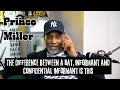 Gerald Prince Miller Explains The Difference Between A Rat Informant Confidential Informant