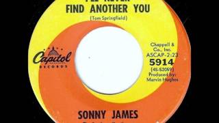 Sonny James - I&#39;ll Never Find Another You on Mono 1967 Capitol 45 rpm record.