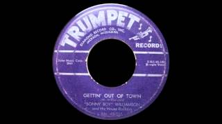 SONNY BOY WILLIAMSON - GETTIN&#39; OUT OF TOWN ~Exotic Blues~