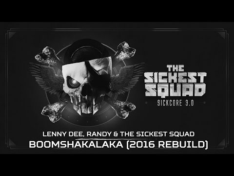 Lenny Dee, Randy & The Sickest Squad - Boomshakalaka (2016 rebuild) (Brutale 025)