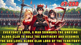 🔥Everyone's Lord, Man Summons Undead Vampires to Rule the Continent and Becomes the Vampire Lord!