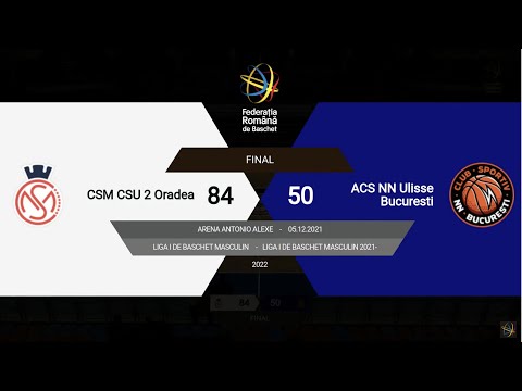 L1BM 2021-2022: CSM CSU 2 Oradea - NN Ulisse București