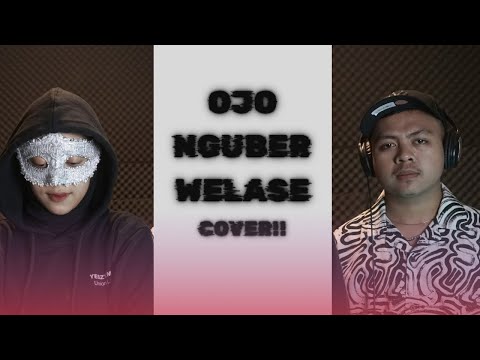 GMLT feat. Dealv  - OJO NGUBER WELASE (COVER) | Official Lyric Video