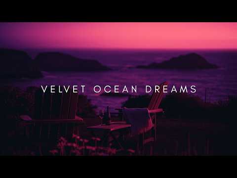 Velvet Ocean Dreams 2025 | Piano Waves & Deep House Meditation • 2-Hour Relax